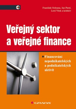 Veřejný sektor veřejné finance František Ochrana