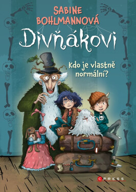 Divňákovi – Kdo je vlastně normální? - Sabine Bohlmannová