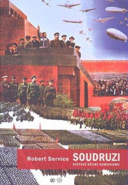 Soudruzi! (poškozená) - Robert Service