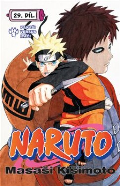 Naruto 29: Kakaši versus Itači Masaši Kišimoto