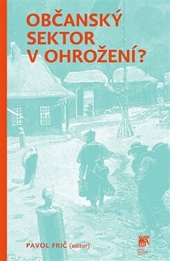 Občanský sektor ohrožení?