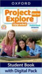 Project Explore Upgraded edition Starter Student´s book with digital pack