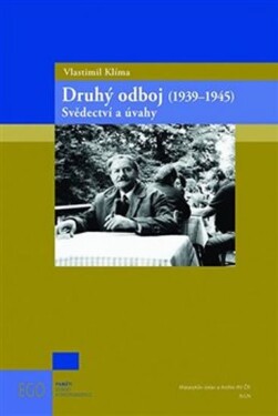 Druhý odboj (1939-1945) Vlastimil Klíma