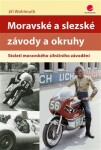 Moravské a slezské závody a okruhy - Jiří Wohlmuth