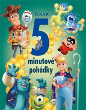 Pixar 5minutové pohádky kolektiv