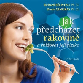 Jak předcházet rakovině riziko