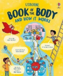Usborne Book of the Body and How it Works - Alex Firth