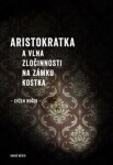 Aristokratka vlna zločinnosti na zámku