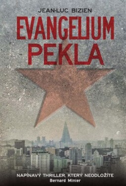 Evangelium pekla | Jean-Luc Bizien, Marcela Štichauerová