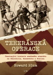 Teheránská operace (poškozená) - Howard Blum