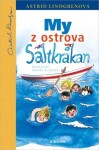 My ostrova Saltkrakan Astrid