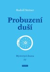 Probuzení duší Rudolf Steiner