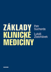 Základy klinické medicíny Petr Sucharda, Lukáš Zlatohlávek e-kniha