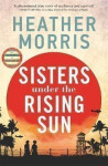 Sisters under the Rising Sun: the the Heather