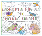 Básničky a říkadla pro maličká kukadla - Martin Simandl