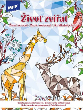 Omalovánky antistresové Život zvířat 210x290mm/32s