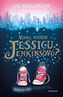 Videl niekto Jessicu Jenkinsovú? - Liz Kessler