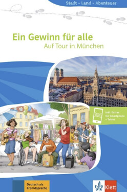 Ein Gewinn für alle - Auf Tour in München (A2) - Buch + MP3 allango.net - Angelika Allmann