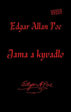 Jama a kyvadlo - Edgar Allan Poe