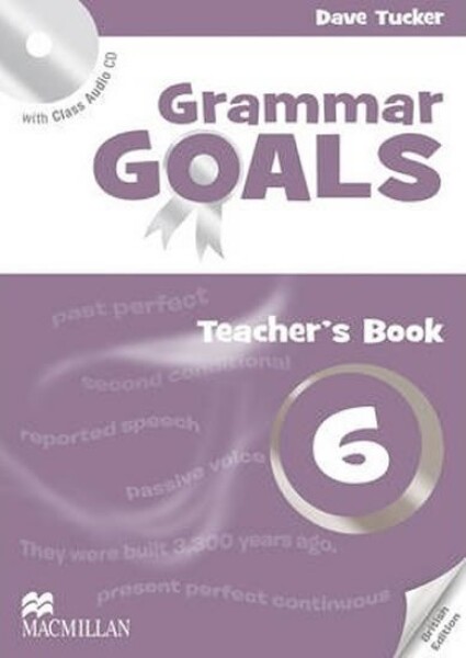 Grammar Goals 6: Teacher´s Edition Pack - Libby Williams