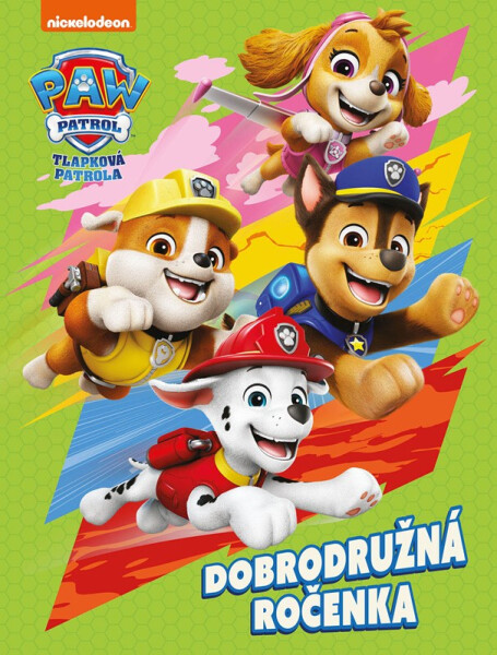 Tlapková patrola - Dobrodružná ročenka - Kolektiv