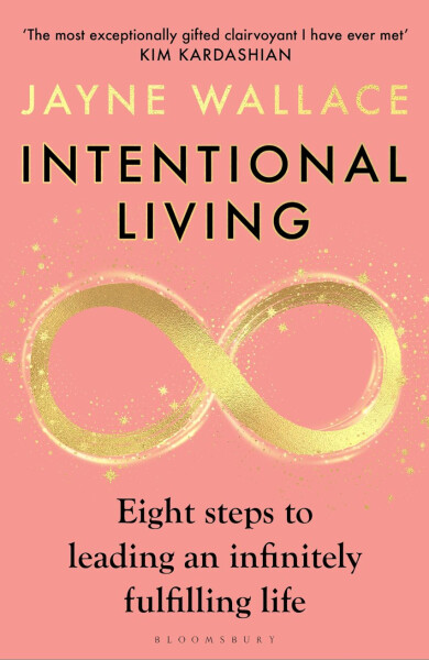 Intentional Living - Jayne Wallace