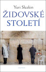 Židovské století Yuri Slezkin