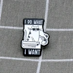 Pinarna.cz Drsňácká kočka - I do what I want / Dělam si, co chci