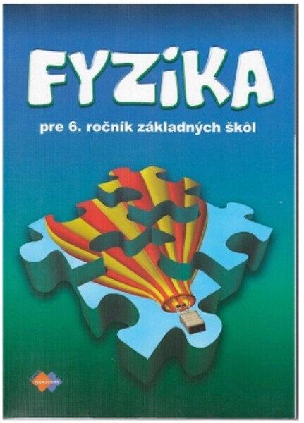 Fyzika pre 6. ročník základných škôl - Viera Lapitková