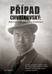 Případ Chvalkovský: Elitní diplomat, nestoudný kolaborant - Václav Junek