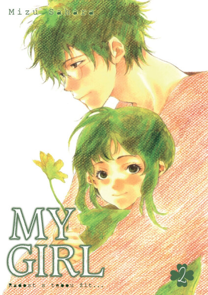 My Girl - Radost s tebou žít 2 - Mizu Sahara