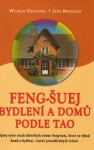 Feng-Šuej bydlení domů podle Tao Wilhelm Gerstung