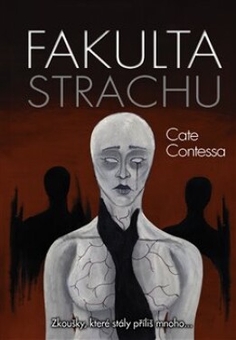 Fakulta strachu Cate Contessa