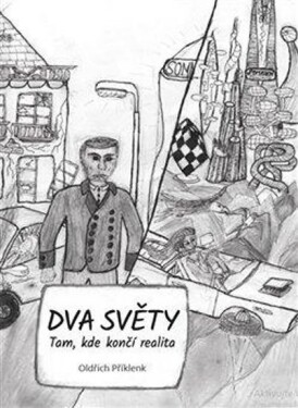 Dva světy Oldřich Příklenk