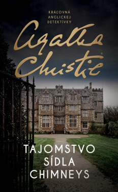 Tajomstvo sídla Chimneys - Agatha Christie