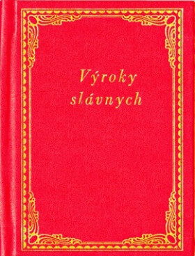 Výroky slávnych