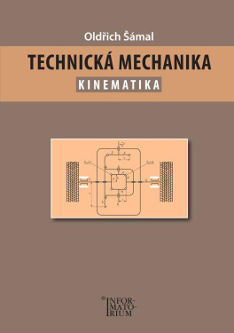 Technická mechanika Kinematika Oldřich Šámal