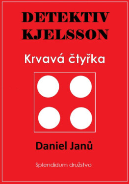 Krvavá čtyřka - Daniel Janů - e-kniha