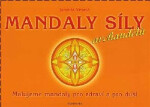 Mandaly síly archandělů Jarmila Veselá