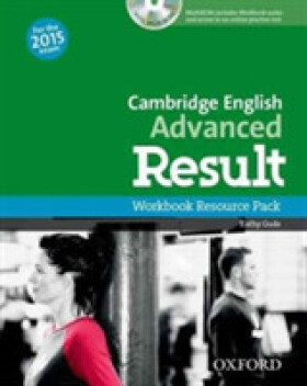 Cambridge English Advanced Result Workbook without Key with Audio CD - Kathy Gude