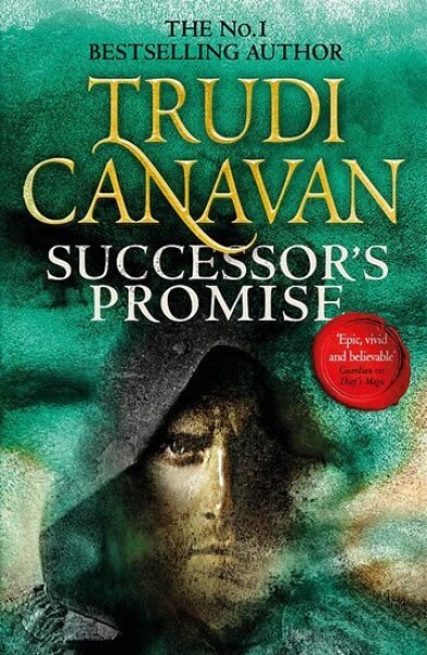 Successor´s Promise: Millennium´s Rule, Book 3 of - Trudi Canavan