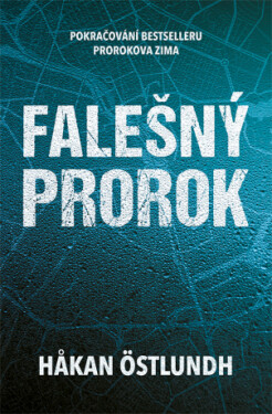 Falešný prorok - Hakan Östlundh - e-kniha