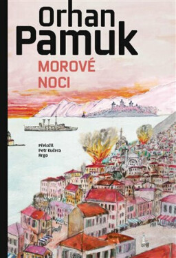 Morové noci - Orhan Pamuk