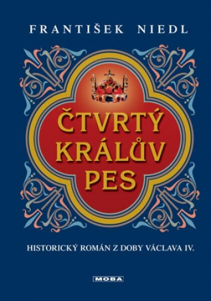 Čtvrtý králův pes - František Niedl