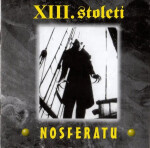 Nosferatu - 2 LP - Stoleti XIII.