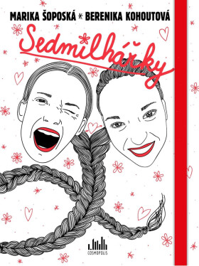 Sedmilhářky - Marika Šoposká, Berenika Kohoutová