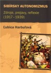 Sibírsky autonomizmus Ľubica Harbuľová