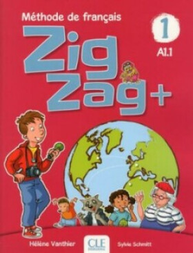 Zigzag+ 1 - Niveau A1.1 - Livre de l´éleve + CD - Hélene Vanthier