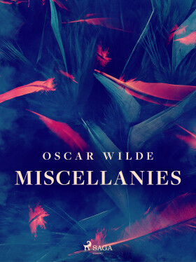 Miscellanies - Oscar Wilde