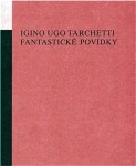 Fantastické povídky Ugo Tarchetti